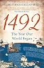 1492: The Year Our World Began