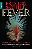 Zoom Produkt-Bild: Fever - Schatten der Vergangenheit: Ein neuer Fall f&uuml;r Special Agent Pendergast (Knaur TB)