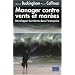 Manager Contre Vents et Mar�es