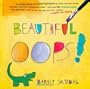 Beautiful Oops!