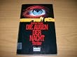 Die Augen der Nacht.
