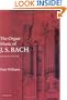 The Organ Music of J. S. Bach