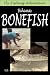 Fly Fishing Adventure, Bahamas Bonefish