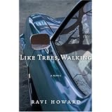 Like Trees, Walking: A Novel