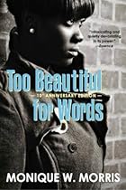 Too Beautiful for Words: 10th Anniversary Edition Too Beautiful for Words: 10th Anniversary Edition