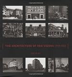 The Architecture of Red Vienna, 1919-1934