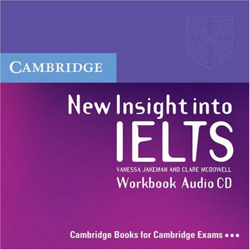 New Insight into IELTS Workbook Audio CD (Insight)
