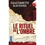 Le rituel de l'ombrepar Eric Giacometti
