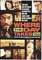 Where the Day Takes You (Widescreen)