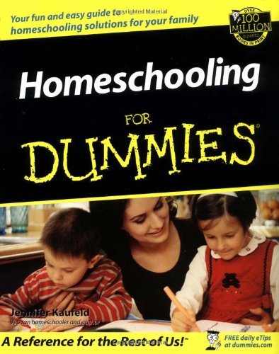 Homeschooling For Dummies by Kaufeld, Jennifer (December 15, 2001) Paperback