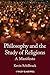 Philosophy and the Study of Religions: A Manifesto
