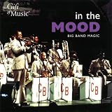 In The Mood: Big Band Magic