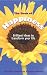 The Book of Happiness: Brilliant Ideas to Transform Your Life