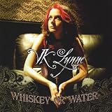 Whiskey Or Water