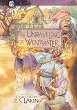 The Unraveling of Wentwater (The Gates of Heaven Series)