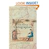 Early American Cartographies (Published for the Omohundro Institute of Early American Hist)