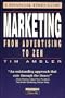 Marketing from Advertising to Zen: A Financial Times Guide (Financial Times Series)