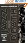 Jazz and Death: Medical Profiles of Jazz Greats (American Made Music)