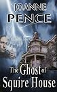 The Ghost of Squire House 