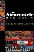 An Afrocentric Manifesto