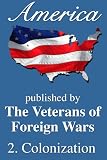 America: Colonization (America Great its Makers)