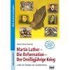 Martin Luther, Die Reformation, Der Drei�igj�hrige Krieg