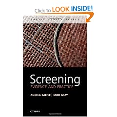 Screening: Evidence and practice