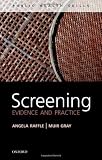 Screening: Evidence and practice