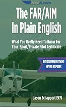 The FAR/AIM In Plain English The FAR/AIM In Plain English