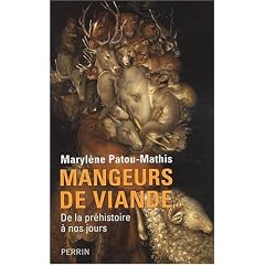 Mangeurs de viande : De la pr�histoire � nos jours