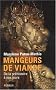 Mangeurs de viande : De la pr�histoire � nos jours