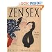 Zen Sex: The Way of Making Love