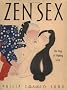 Zen Sex: The Way of Making Love