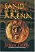 Sand of the Arena: A Gladiators of the Empire Novel (The Gladiators of the Empire Novels)