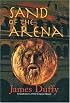 Sand of the Arena: A Gladiators of the Empire Novel (The Gladiators of the Empire Novels)