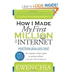 Click here to buy How I Made My First Million on the Internet and How You Can Too!: The Complete Insider's... by Ewen Chia.