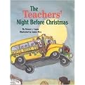 The Teachers' Night Before Christmas (The Night Before Christmas Series) (Illustrated) (Hardcover)