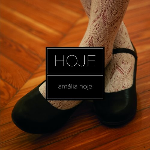 Hoje - Amalia Hoje - Zortam Music