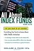 All About Index Funds: The Easy Way to Get Started (All About Series)