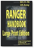 US Army Ranger Handbook SH21-76 Updated February 2011 Large Print Edition