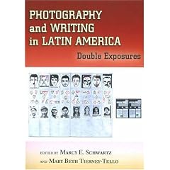 Photography and Writing in Latin America: Double Exposures