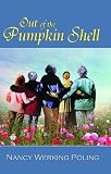 Out of the Pumpkin Shell