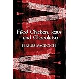 fried chicken jesus and chocolate