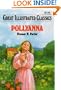 Pollyanna (Great Illustrated Classics)