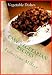 Books : Easy Vegetarian Recipes: Vegetable Dishes: Series 2