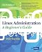 Linux Administration A Beginners Guide 6/E (Network Pro Library)