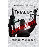 Trial by Ambush (A Robin Starling Legal Thriller)