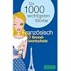 PONS Die 1000 wichtigsten W�rter: PONS Franz�sisch Grundwortschatz