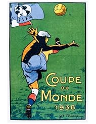 Home: Coupe du Monde, 1938 Giclee Print Giclee Poster Print by Joe Bridge, 18x24 - Poster Discount