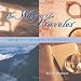 The Way of the Traveler: Making Every Trip a Journey of Self-Discovery